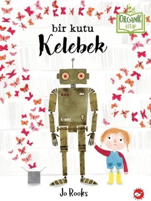 Kitabevimden Bir Kutu Kelebek (Organik Kitap)