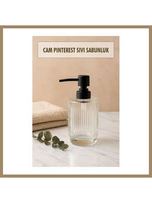 Bezos Cam Şeffaf Sıvı Sabunluk 200 ml Banyo Lavabo 22