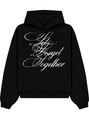 Wezzy Let's Forget Together Hoodie