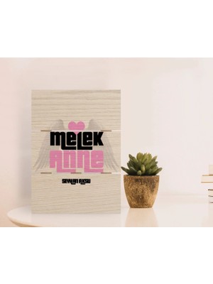 BK Gift Kişiye Özel Melek Anne Tasarımlı Otantik Masaüstü Ahşap Palet Çerçeve-1
