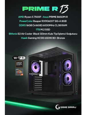 Game Garaj Prime R13 Amd R5 7500F 8gb RX9060XT 16GB Ram 1tb SSD Freedos Oyuncu Oem Paket