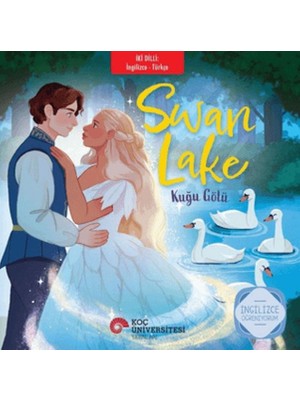 Swan Lake - Kuğu Gölü (Ingilizce - Türkçe)