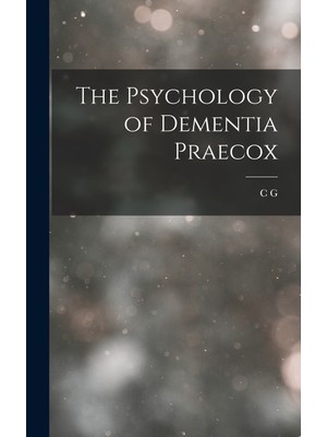 Step Kitap The Psychology Of Dementia Praecox