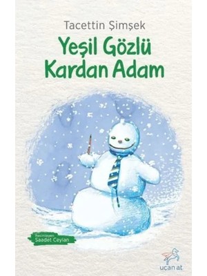 Yeşil Gözlü Kardan Adam