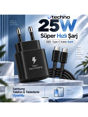 utechno 25W (Watt) Samsung Uyumlu Süper Hızlı Şarj Uyumlu Başlık | Type-C To Type-C Kablo Set Siyah A Serisi ve S Serisi Bütün Modeller S21 S22 S23 S24 A34 A35 A54 A55 A56