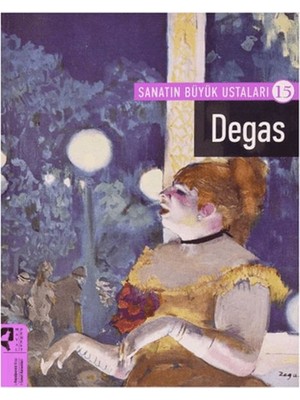 ‎ Hayalperest Yayınevi Degas - Sanatın Büyük Ustaları 15
