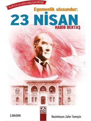 Egemenlik Ulusundur - 23 Nisan