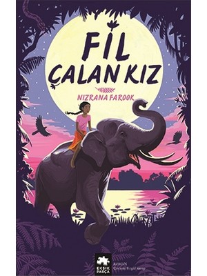 Eksik Parça Yayınları Fil Çalan Kız
