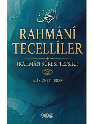 Gülnar Yayınları Rahmani Tecelliler (Rahman Suresi Tefsiri)