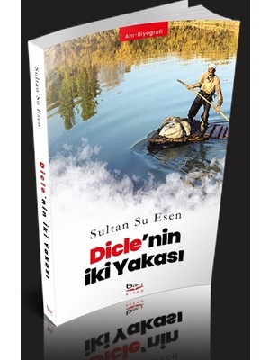 Dicle’nin Iki Yakası