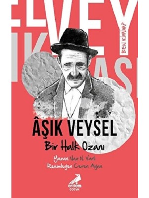 Erdem Çocuk Ben Kimim? - Bir Halk Ozanı Aşık Veysel