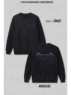 Zoka Wear Stronger Everyday Spor Gym Ön Arka Baskılı Bisiklet Yaka Sweatshirt