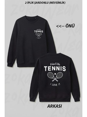 Zoka Wear Tenis Love It Ön Arka Baskılı Bisiklet Yaka Sweatshirt