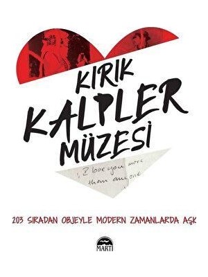 TeknoKapsül Kırık Kalpler Müzesi