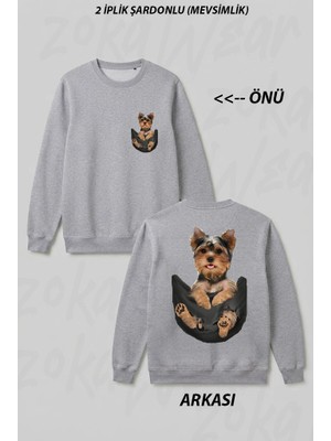 Zoka Wear Yorkie In My Pocket Ön Arka Baskılı Bisiklet Yaka Sweatshirt