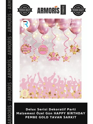 Armoris Delux Serisi Dekoratif Parti Malzemesi Özel Gün Happy Birthday Pembe Gold Tavan Sarkıt