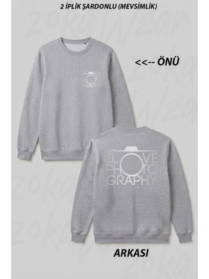 Zoka Wear Fotografciligi Seviyorum Fotografci Canon Nikon Ön Arka Baskılı Bisiklet Yaka Sweatshirt