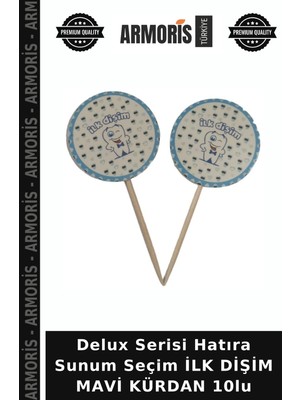 Armoris Delux Serisi Hatıra Sunum Seçim Ilk Dişim Mavi Kürdan 10LU