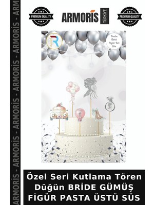 Armoris Özel Seri Kutlama Tören Düğün Bride Gümüş Figür Pasta Üstü Süs
