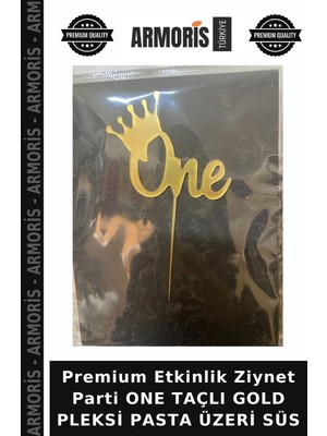 Armoris Premium Etkinlik Ziynet Parti One Taçlı Gold Pleksi Pasta Üzeri Süs