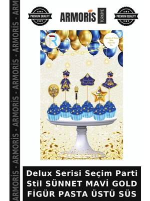 Armoris Delux Serisi Seçim Parti Stil Sünnet Mavi Gold Figür Pasta Üstü Süs