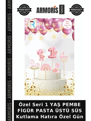 Armoris Özel Seri 1 Yaş Pembe Figür Pasta Üstü Süs Kutlama Hatıra Özel Gün