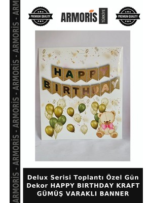 Armoris Delux Serisi Toplantı Özel Gün Dekor Happy Bırthday Kraft Gümüş Varaklı Banner