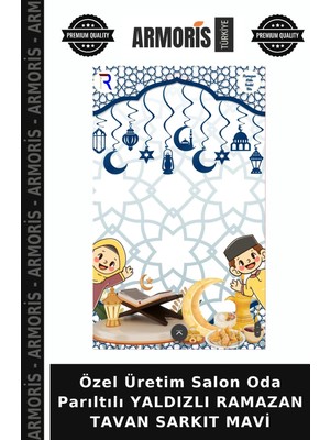 Armoris Özel Üretim Salon Oda Parıltılı Yaldızlı Ramazan Tavan Sarkıt Mavi
