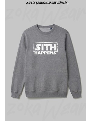 Zoka Wear Sith Happens Ön Baskılı Bisiklet Yaka Sweatshirt