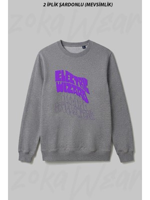 Zoka Wear Im Love Electrıc Wızard Ön Baskılı Bisiklet Yaka Sweatshirt
