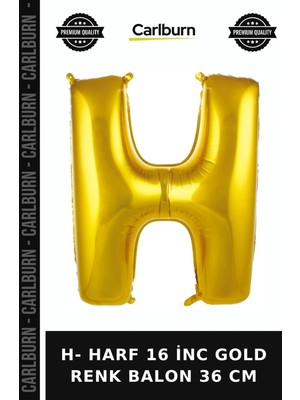 Carlburn Delux Serisi H- Harf 16 Inc Gold Renk Balon 36 cm Parti Malzemesi Eğlence Dekor