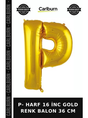 Carlburn Premium P- Harf 16 Inc Gold Renk Balon 36 cm Eğlence Dekor Kutlama Süsü