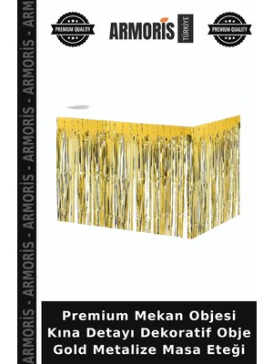 Armoris Premium Mekan Objesi Kına Detayı Dekoratif Obje Gold Metalize Masa Eteği