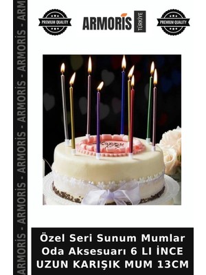 Armoris Özel Seri Sunum Mumlar Oda Aksesuarı 6 Lı Ince Uzun Karışık Mum 13CM