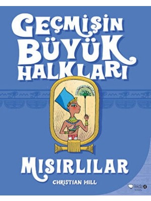 TeknoKapsül Geçmişin Büyük Halkları - Mısırlılar