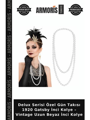Armoris Delux Serisi Özel Gün Takısı 1920 Gatsby Inci Kolye – Vintage Uzun Beyaz Inci Kolye