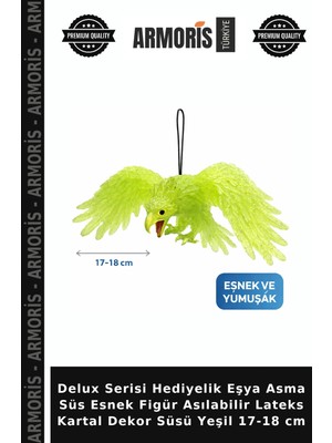Armoris Delux Serisi Hediyelik Eşya Asma Süs Esnek Figür Asılabilir Lateks Kartal Dekor Süsü Yeşil 17-18 cm