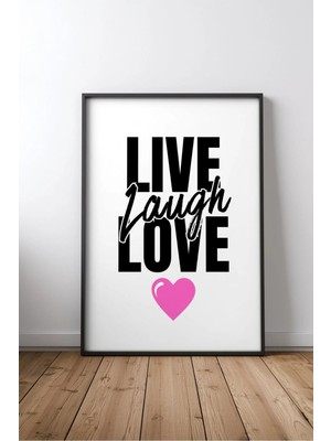 Keyf Home Live Laugh Love Pink Heart Aşk ve Sevgi Yazılı Çerçeveli Mdf Tablo Poster Yatak Odası Hediye