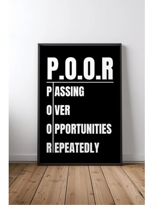 Keyf Home Poor Acronym Ingilizce Motivasyon Sözü Çerçeveli Mdf Tablo Poster Ofis Duvar Dekoru Hediye