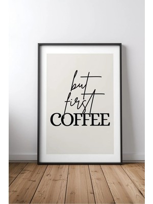 Keyf Home But First Coffee Mutfak Yazılı No 1 Çerçeveli Mdf Tablo Poster Mutfak Duvar Dekoru Hediye