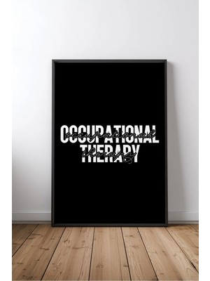 Keyf Home Occupational Therapy Sağlık Çalışanı Yazılı Çerçeveli Mdf Tablo Poster Ofis Duvar Dekoru Hediye