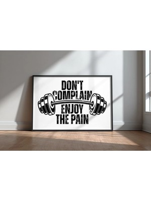 Keyf Home Don't Complain, Enjoy The Spor Motivasyon Yazılı No 1 Çerçeveli Mdf Tablo Poster Spor Salonu Hediye