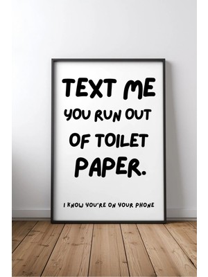 Keyf Home Me Toilet Paper Banyo Yazılı No 2 Çerçeveli Mdf Tablo Poster Banyo Duvar Dekoru Hediye