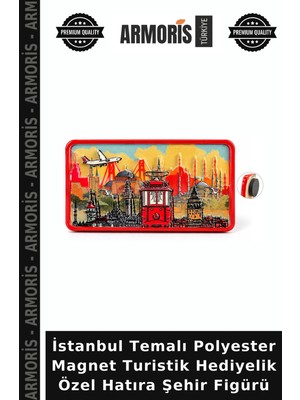 Armoris Istanbul Temalı Polyester Magnet Turistik Hediyelik Özel Hatıra Şehir Figürü