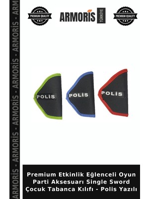 Armoris Premium Etkinlik Eğlenceli Oyun Parti Aksesuarı Single Sword Çocuk Tabanca Kılıfı - Polis Yazılı