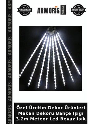 Armoris Özel Üretim Dekor Ürünleri Mekan Dekoru Bahçe Işığı 3.2m Meteor LED Beyaz Işık