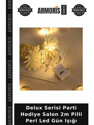 Armoris Delux Serisi Parti Hediye Salon 2m Pilli Peri LED Gün Işığı