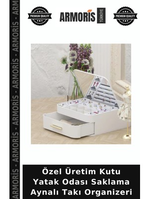Armoris Özel Üretim Kutu Yatak Odası Saklama Aynalı Takı Organizeri