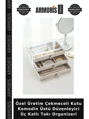 Armoris Özel Üretim Çekmeceli Kutu Komodin Üstü Düzenleyici Üç Katlı Takı Organizeri