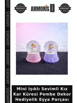 Armoris Mini Işıklı Sevimli Kız Kar Küresi Pembe Dekor Hediyelik Eşya Parçası